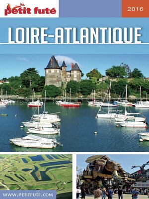 cover image of LOIRE-ATLANTIQUE 2016 Petit Futé